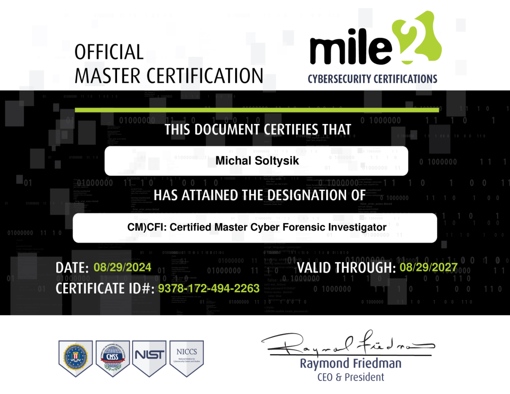 Michal Soltysik - CM)CFI - Certified Master Cyber Forensic Investigator