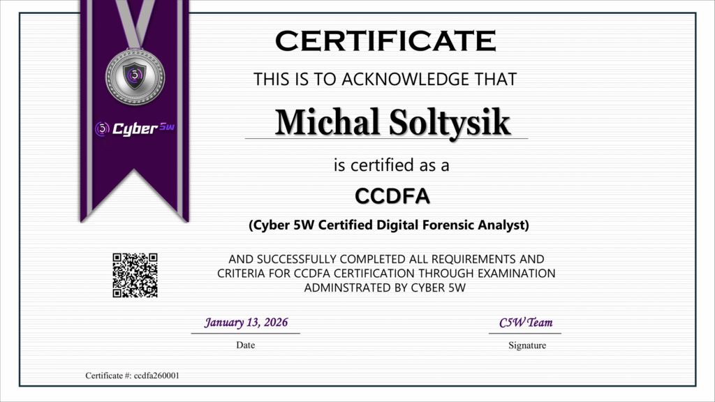 Michal Soltysik - CCDFA - Cyber 5W Certified Digital Forensic Analyst